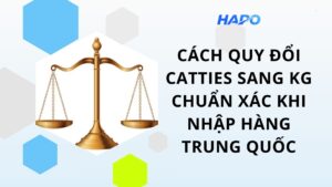 Cách Quy Đổi Catties Sang Kg Chuẩn Xác Khi Nhập Hàng Trung Quốc