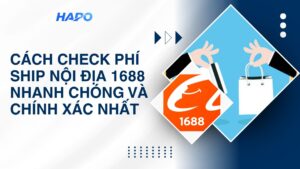 Cách check phí ship nội địa 1688 nhanh chóng và chính xác nhất