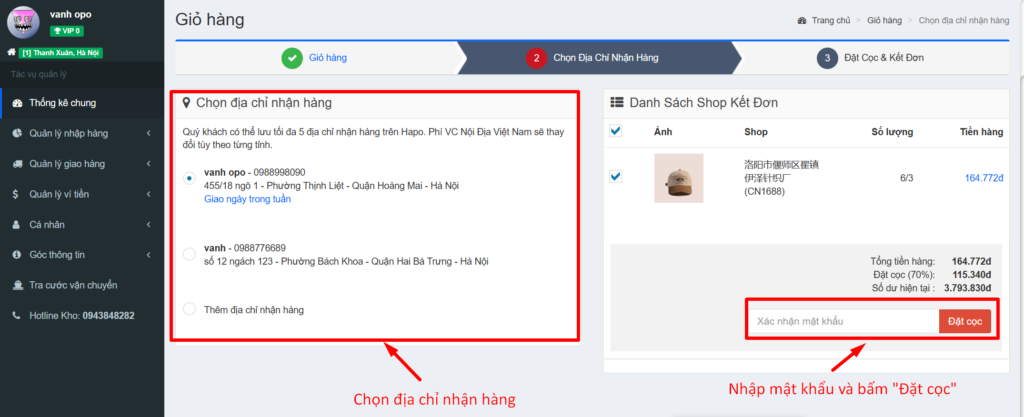 Chọn địa chỉ,nhập mật khẩu và đặt cọc đơn