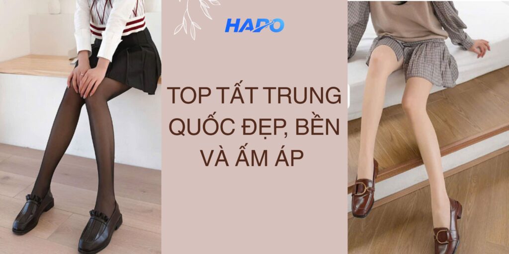 Top tất Trung Quốc đẹp, bền và ấm áp Tất Trung Quốc đẹp, bền và ấm áp