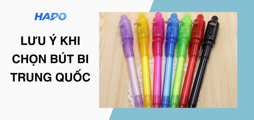Lưu ý khi chọn bút bi Trung Quốc