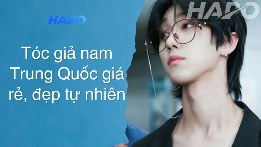 Tóc giả nam Trung Quốc giá rẻ, đẹp tự nhiên