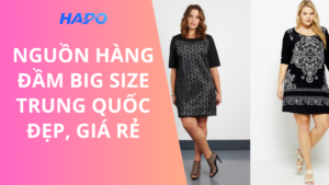 Nguồn Hàng Đầm Big Size Trung Quốc Đẹp, Giá Rẻ
