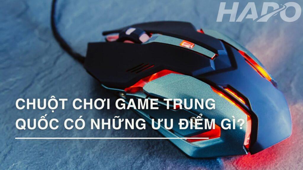 Top 5 thương hiệu chuột chơi game Trung Quốc được yêu thích nhất Chuột chơi game Trung Quốc có những ưu điểm gì?