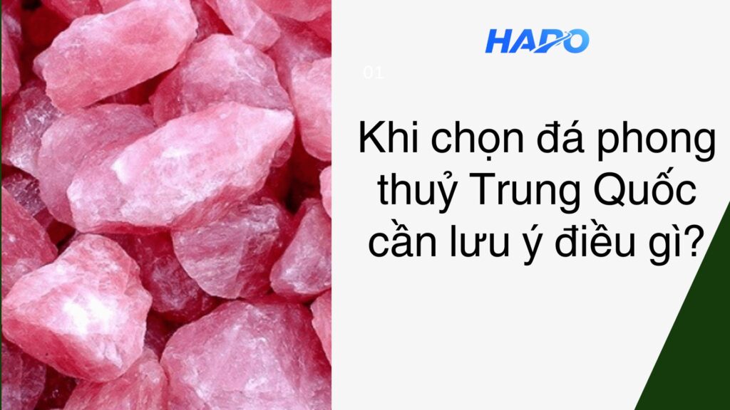 Đá Phong Thủy Trung Quốc: Bí Quyết Thu Hút Tài Lộc & May Mắn Khi chọn đá phong thuỷ Trung Quốc cần lưu ý điều gì?
