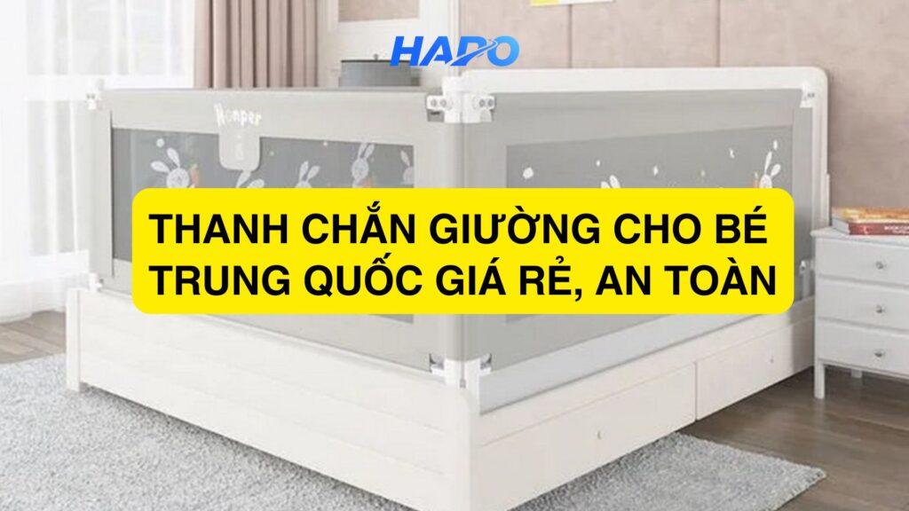 Thanh Chắn Giường Cho Bé Trung Quốc Giá Rẻ, An Toàn