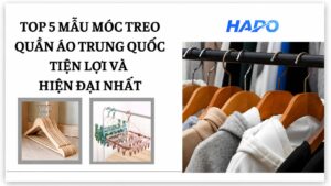 Top 5 mẫu móc treo quần áo Trung Quốc tiện lợi và hiện đại nhất