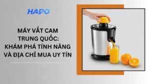 Máy vắt cam Trung Quốc: Khám phá tính năng và địa chỉ mua uy tín