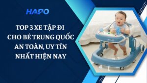 Top 3 xe tập đi cho bé Trung Quốc an toàn, uy tín nhất hiện nay