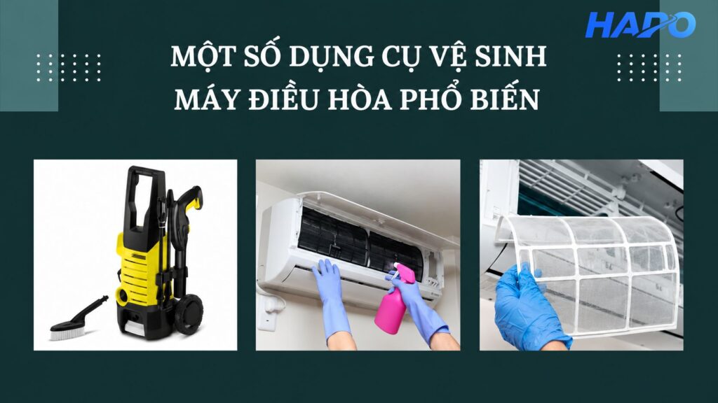 Một số dụng cụ vệ sinh máy điều hòa phổ biến