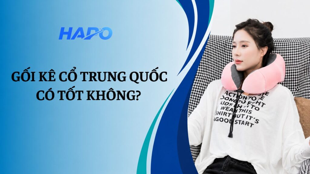 Gối kê cổ Trung Quốc có tốt không?