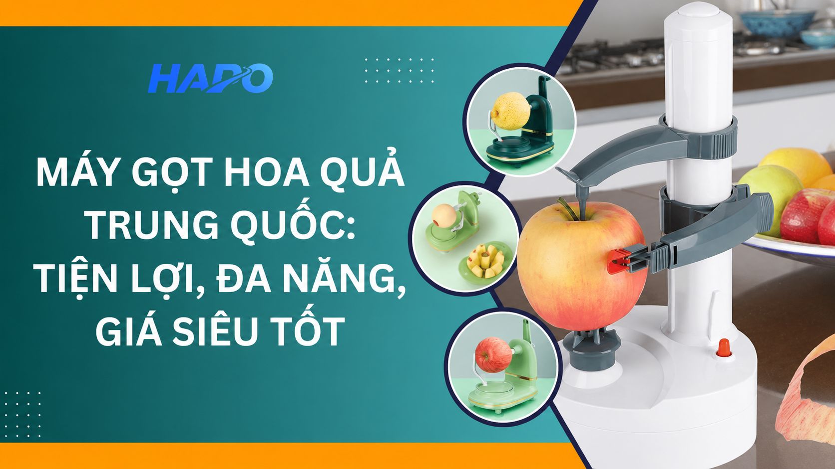 Máy gọt hoa quả Trung Quốc: Tiện lợi, đa năng, giá siêu tốt