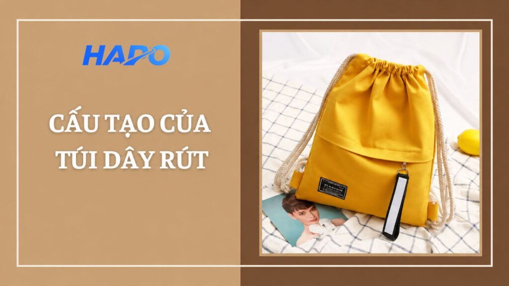 Cấu tạo của túi dây rút