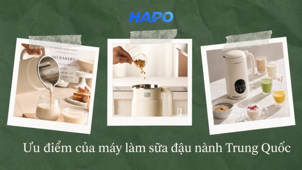 Ưu điểm của máy làm sữa đậu nành Trung Quốc 
