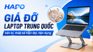 Giá đỡ laptop Trung Quốc bền bỉ, thiết kế hiện đại, tiện dụng