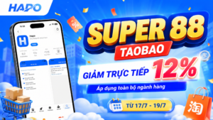SUPER 88 trở lại – Taobao giảm trực tiếp 12%