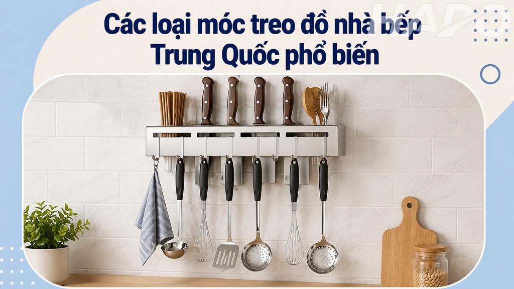 Các loại móc treo đồ nhà bếp Trung Quốc phổ biến