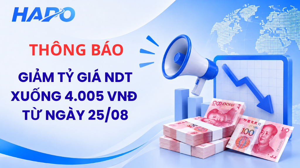 Hapo thông báo giảm tỷ giá Nhân dân tệ xuống 4.005 VNĐ từ 25/08 Thông báo Giảm tỷ giá Nhân dân tệ xuống 4.005 VNĐ từ 25/08
