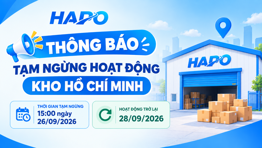 HAPO THÔNG BÁO TẠM NGỪNG HOẠT ĐỘNG KHO HỒ CHÍ MINH